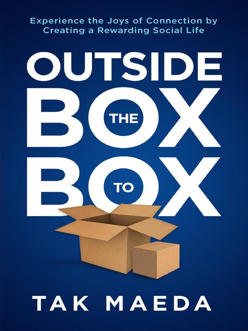 Title details for Outside the Box to Box by Tak Maeda - Available